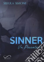 Sinner. Un peccatore. Priest. Vol. 2 libro