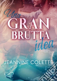 Una gran brutta idea