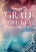 Una gran brutta idea libro