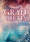 Una gran brutta idea libro