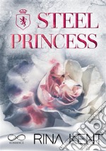 Steel princess. Ediz. italiana libro