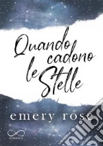 Quando cadono le stelle