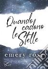 Quando cadono le stelle libro