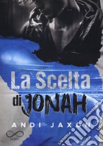 La scelta di Jonah libro