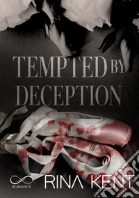 Tempted by deception. Ediz. italiana libro