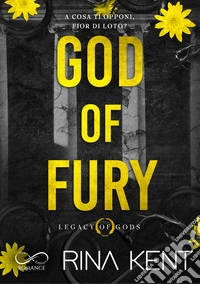 God of fury. Legacy of Gods. Ediz. italiana