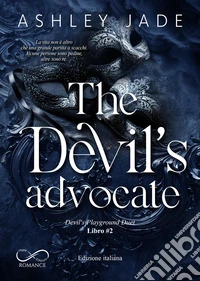 The Devil's advocate. Devil's playground duet. Vol. 2 libro