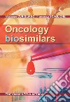 Oncology biosimilars libro