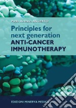 Principles for next generation anti-cancer immunotherapy libro