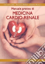 Manuale pratico di medicina cardio-renale