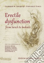 Erectile dysfunction. From bench to bedside libro