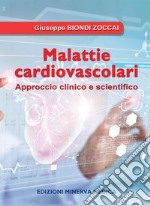 Malattie cardiovascolari. Approccio clinico e scientifico