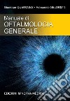 Manuale di oftalmologia generale libro