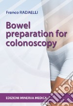 Bowel preparation for colonoscopy libro