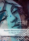 Aspetti neuropsicologici in neuro-oncologia. Capire per aiutare libro