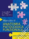 Manuale di anatomia patologica funzionale libro