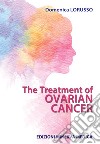 The treatment of ovarian cancer libro