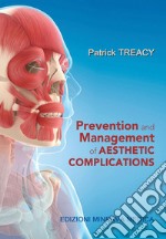 Prevention and management of aesthetic complications libro