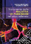 Trattamento della malattia di Parkinson nel terzo millennio libro