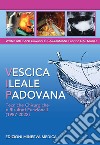 Vescica Ileale Padovana. Tecniche chirurgiche e risultati funzionali (1987-2022) libro