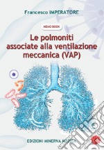 Le polmoniti associate alla ventilazione meccanica (VAP) libro