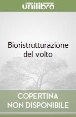 Bioristrutturazione del volto libro