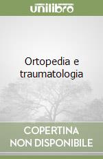 Ortopedia e traumatologia