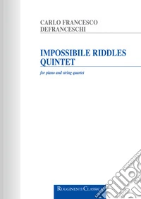 Impossible riddles quintet