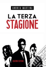 La terza stagione libro