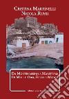 Da Montecassino a Marittima. Di muli e orsi, epico e mitico libro di Martinelli Cristina Russi Nicola