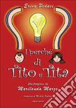 I perché di Tito e Tita