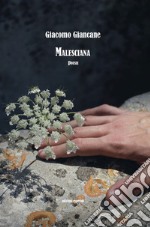 Malesciana. Poesie