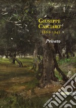 Giuseppe Casciaro 1861-1941. Privato libro