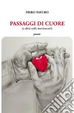 Passaggi di cuore (e altri utili movimenti) libro