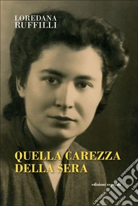 Quella carezza della sera