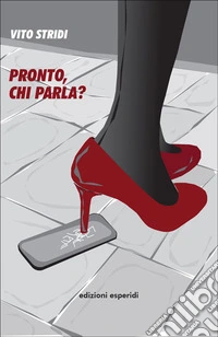 Pronto, chi parla?