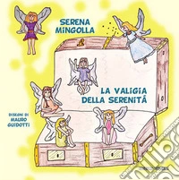 La valigia della serenità libro