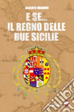 E se... il Regno delle due Sicilie