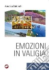 Emozioni in valigia libro