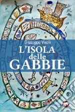 L'isola delle gabbie libro