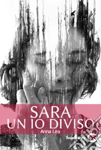 Sara. Un io diviso libro