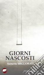 Giorni nascosti libro