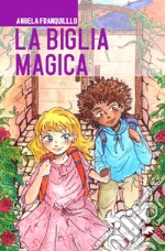 La biglia magica libro