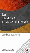 La tempra dell'autunno libro