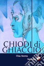 Chiodi di ghiaccio libro