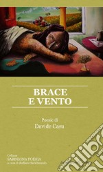 Brace e vento libro