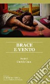 Brace e vento libro