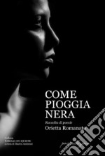 Come pioggia nera libro