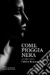 Come pioggia nera libro