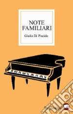 Note familiari libro